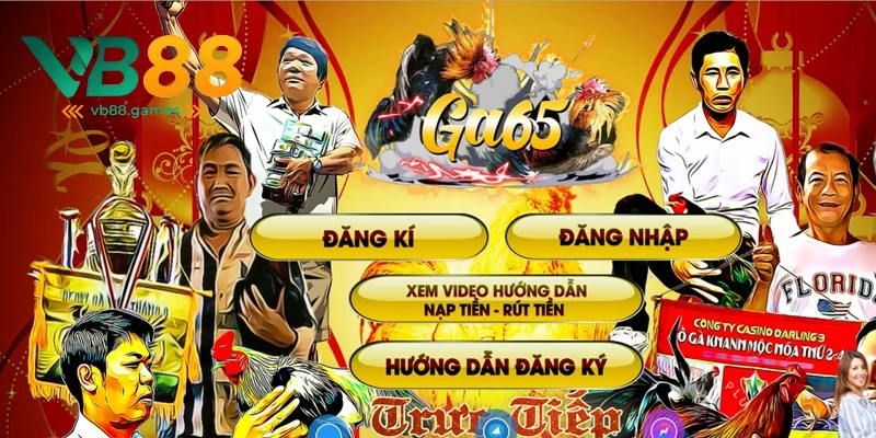 Đá Gà 65 - Địa Chỉ Cá Cược Đủ Thể Loại Kèo Hấp Dẫn 2025 1 đá gà 65