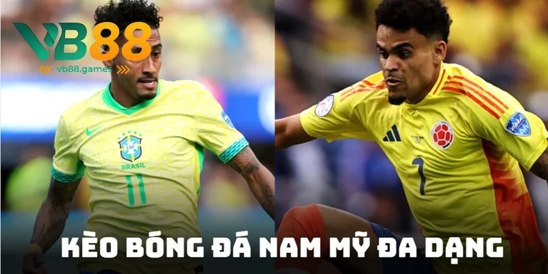 Kèo Bóng Đá Nam Mỹ - Bật Mí Soi Tỷ Lệ Kèo Thơm 2025 3 Tận hưởng đa dạng tỷ lệ kèo hấp dẫn